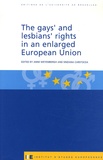 Anne Weyembergh et Sinziana Carstocea - The gay's and lesbians's rights in an enlarged European Union.