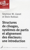 Stein Rokkan et Seymour Martin Lipset - Structures de clivages, systèmes de partis et alignement des électeurs : une introduction.