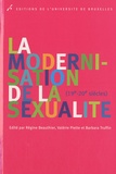 Régine Beauthier et Valérie Piette - La modernisation de la sexualité - (19e - 20e siècles).
