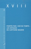 Michel Jangoux - XVIII N° 38 : Portés par l'air du temps : les voyages du capitaine Baudin.