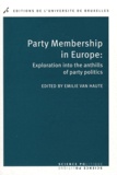 Emilie Van Haute - Party Membership in Europe - Exploration into the anthills of party politics.