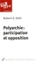 Robert Alan Dahl - Polyarchie : participation et opposition.