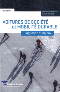 Anneloes Vandenbroucke et Aniss Mouad Mezoued - Voitures de société et mobilité durable - Diagnostic et enjeux.
