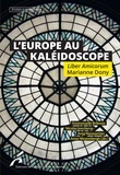 Emmanuelle Bribosia et Nicolas Joncheray - L'Europe au kaléidoscope - Liber Amicoprum Marianne Dony.