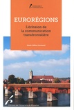 Marie-Hélène Hermand - Eurorégions - L'éclosion de la communication transfrontalière.