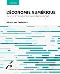 Zeeboeck nicolas Van - L'économie numérique - Enjeux et risques d'une révolution ?.