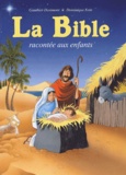 Dominique Ferir et Gauthier Dosimont - La Bible Racontee Aux Enfants.