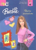 Geneviève Schurer - Barbie journaliste.