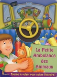 Peter Lawson et Kathryn Smith - La petite ambulance des animaux.