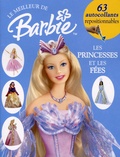 Catherine Saunders - Barbie : princesses et contes de fées - Album d'autocollants.