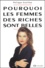 Philippe Gouillou - Pourquoi Les Femmes Des Riches Sont Belles. Programmation Genetique Et Competition Sexuelle.