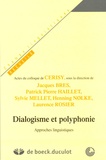 Jacques Bres et Pierre-Patrick Haillet - Dialogisme et polyphonie - Approches linguistiques.
