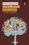 Joseph Hanse et Daniel Blampain - Dictionnaire des difficultés du français.