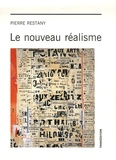 Pierre Restany - Le nouveau réalisme.