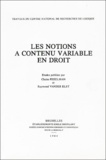 Chaïm Perelman et Raymond Vander Elst - Les notions à contenu variable en droit.
