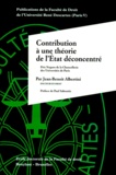 Jean-Benoit Albertini - Contribution A Une Theorie De L'Etat Deconcentre.