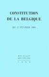  Collectif - Constitution de la Belgique du 17 février 1994.