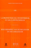  Bruylant - La protection de l'investisseur et de l'e-investisseur : Bescherming van de belegger en de e-belegger.