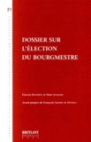 Marc Joassart et Francis Delpérée - Dossier Sur L'Election Du Bourgmestre.