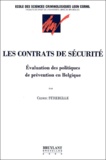 Cédric Strebelle - Les Contrats De Securite. Evaluation Des Politiques De Prevention En Belgique.