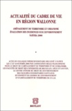 Michel Pâques et Jacques Sambon - Actualité du cadre de vie en région wallonne - Aménagement du territoire et urbanisme, Evaluation des incidences sur l'environnement Natura 2000.