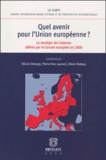 Olivier Debarge et Pierre-Yves Laurent - Quel avenir pour l'Union européenne ? - La stratégie de Lisbonne définie par le Conseil européen en 2000.