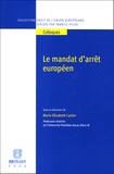 Marie-Elisabeth Cartier - Le mandat d'arrêt européen.