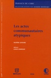 Silvère Lefevre - Les actes communautaires atypiques.