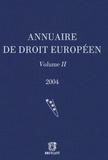 Joël Andriantsimbazovina - Annuaire de droit européen - Volume 2.