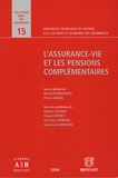 Bernard Dubuisson et Pierre Jadoul - L'assurance-vie et les pensions complémentaires.