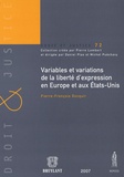 Pierre-François Docquir - Variables et variations de la liberté d'expression en Europe et aux Etats-Unis.