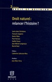 Louis-Léon Christians et François Coppens - Droit naturel : relancer l'histoire?.