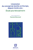 Pascale Boucaud - L'évolution du concept de famille en Europe, depuis trente ans : étude pluridisciplinaire.