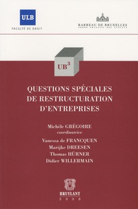 Michèle Grégoire - Questions spéciales de restructuration d'entreprises.