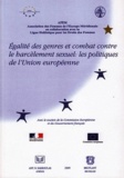  Afem - Egalité des genres et combat contre le harcèlement sexuel : les politiques de l'Union européenne.