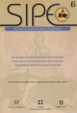 Oliver Diggelmann et Hartmut Bauer - Etat de droit, liberté et sécurité en Europe - Edition français - allemand - anglais.