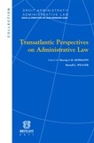 Herwig Hofmann et Russell Weaver - Transatlantic perspectives on administrative law.