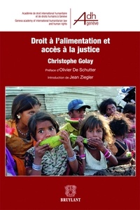 Christophe Golay - Droit à l'alimentation et accès à la justice.