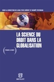 Jean-Yves Chérot et Benoît Frydman - La science du droit dans la globalisation.
