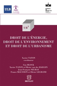 Xavier Taton - Droit de l'énergie, droit de l'environnement et droit de l'urbanisme.