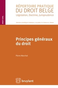 Pierre Marchal - Principes généraux du droit.