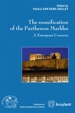 Patricia Van Gene-Saillet - The reunification of the Parthenon Marbles - A European Concern.