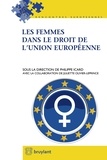 Philippe Icard - Les femmes dans le droit de l'Union européenne.