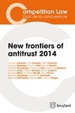Laurence Idot - New frontiers of antitrust 2014.