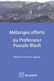 Didier Guével et Philippe Roussel Galle - Mélanges offerts au professeur Pascale Bloch.