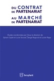 Lucien Rapp et Serge Regourd - Du contrat de partenariat au marché de partenariat.