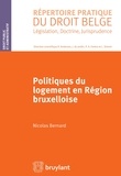 Nicolas Bernard - Politiques du logement en région bruxelloise.