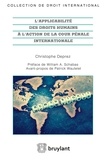 Christophe Deprez - L'applicabilité des droits humains à l'action de la cour pénale internationale.