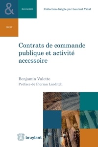Benjamin Valette - Contrats de commande publique et activité accessoire.