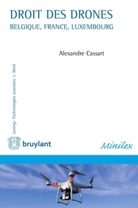 Alexandre Cassart - Droit des drones - Belgique, France, Luxembourg.